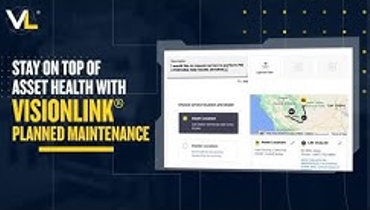 VisionLink™ | Learn about Planned Maintenance